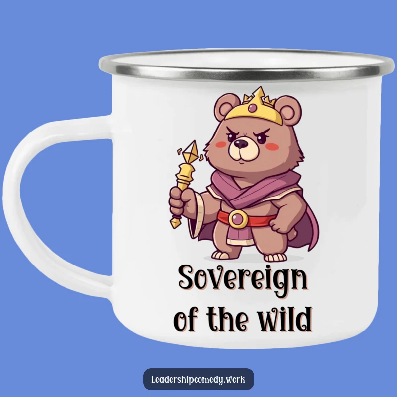 Funny Bear King Camping Mug: Sip Your Reign with This Hilarious Mug