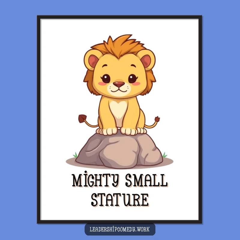 Funny Determined Lion Cub Poster: Wall Art of Courage and Spirit, Unique Funny Gift