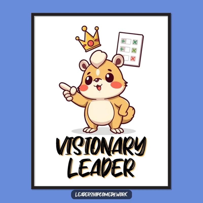 Funny Determined Creature Chart Poster: Motivate Your Walls with Laughter!