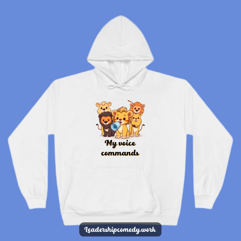 Cozy Funny Lion Cub Megaphone Hoodie: Brave Leader Comfort - Great Funny Gift Idea