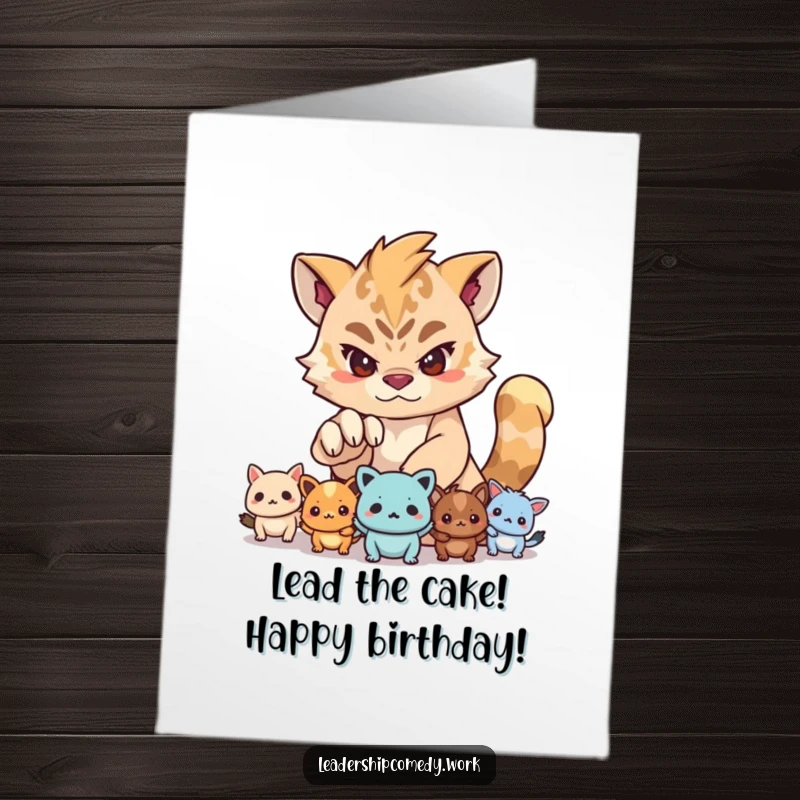 Funny Free Printable Birthday Card: Determined creature leading smaller creatures, paw outstretched, guiding birthday cheers.