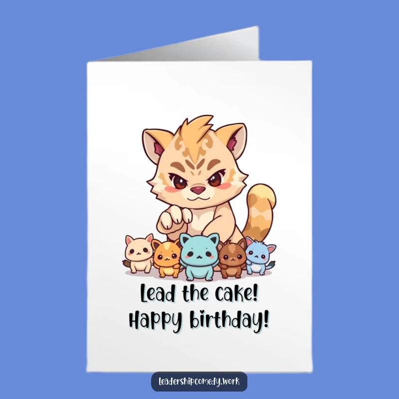 Free Printable Birthday Card: Determined Leader Creature - Funny Guide Theme, Downloadable Gift!
