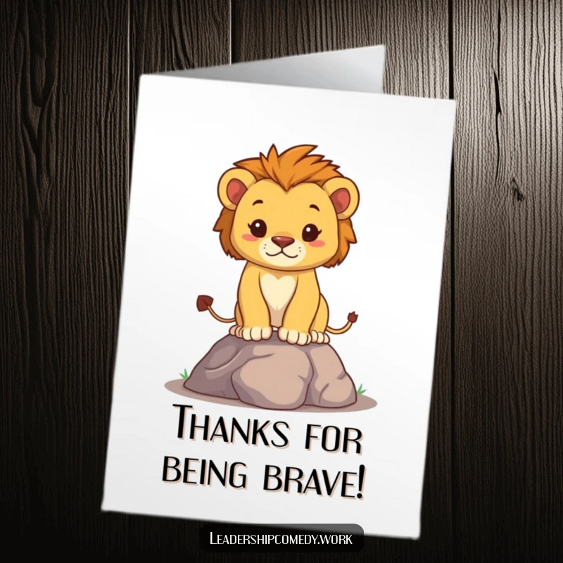 Funny Free Printable Thank You Card: A determined lion cub stands tall, chest puffed out, conveying a grateful roar.