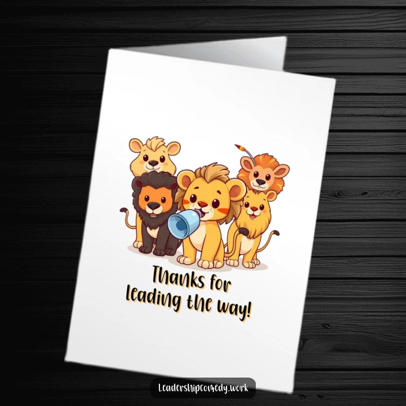 Funny Free Printable Thank You Card: Brave lion cub using a megaphone to lead animals, expressing heartfelt thanks with gusto.