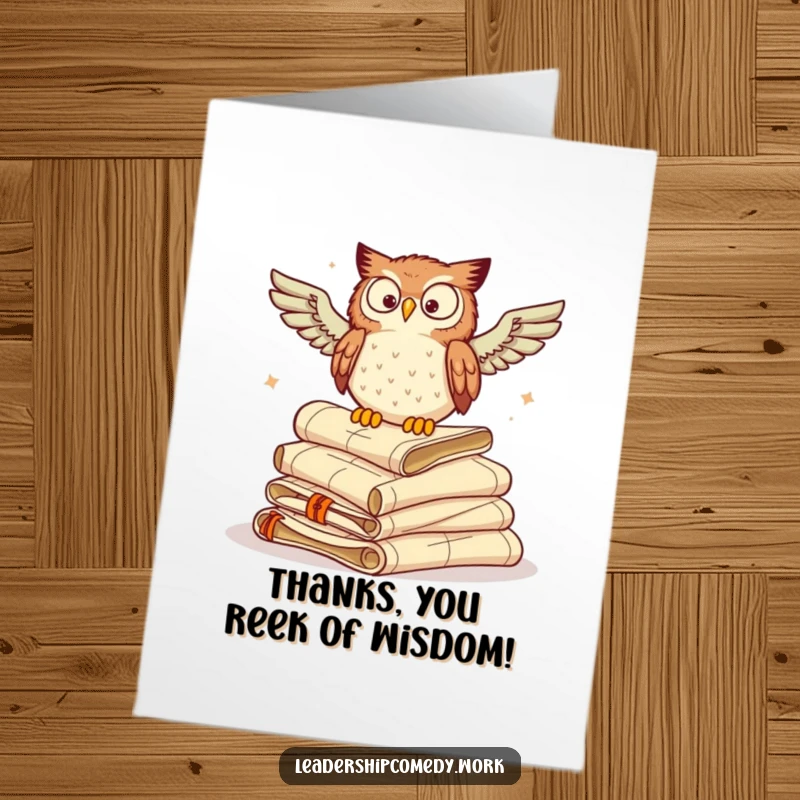 Funny Free Printable Thank You Card: Wise owl on scrolls, hooting directives of thanks with a calm, intelligent, and friendly demeanor.