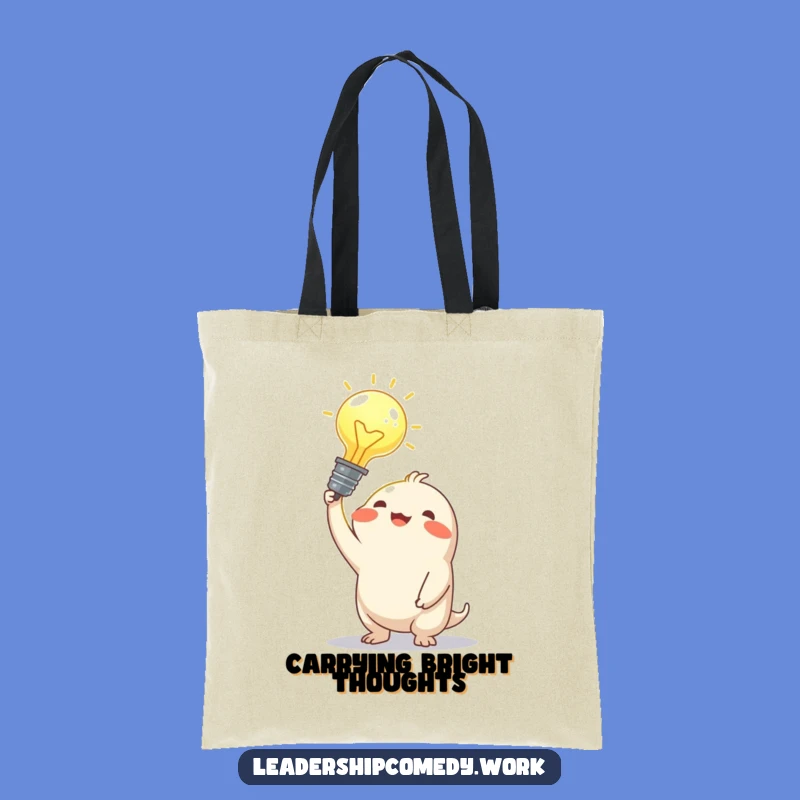 Funny Bright Idea Tote: Carry Inspiration Everywhere You Go